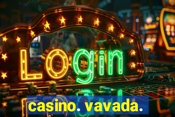 casino. vavada.