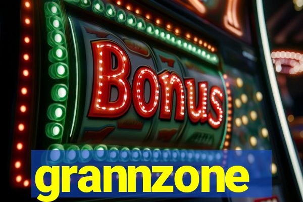 grannzone