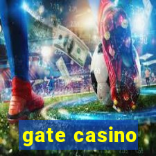 gate casino