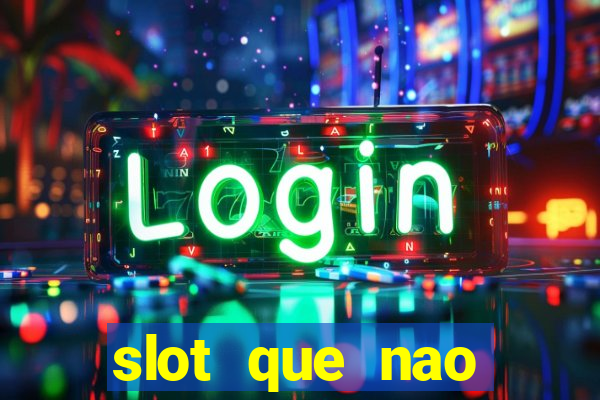 slot que nao precisa depositar