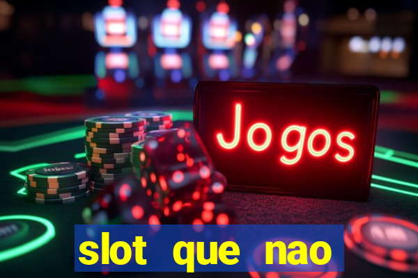 slot que nao precisa depositar