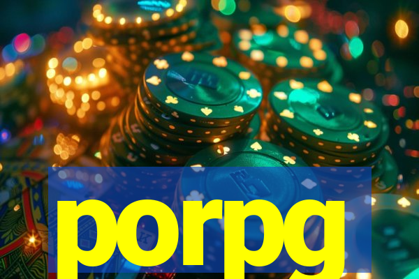 porpg