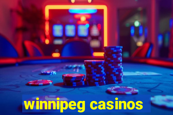 winnipeg casinos