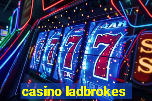 casino ladbrokes