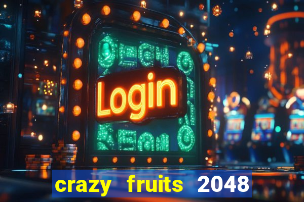 crazy fruits 2048 jim green