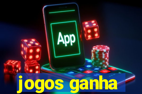 jogos ganha