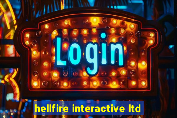 hellfire interactive ltd