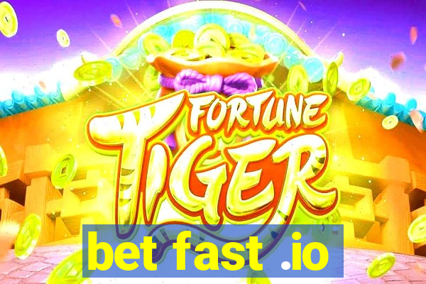 bet fast .io