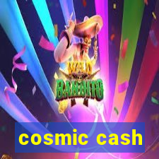 cosmic cash