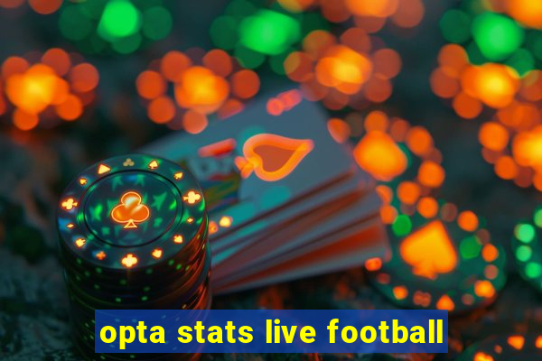 opta stats live football