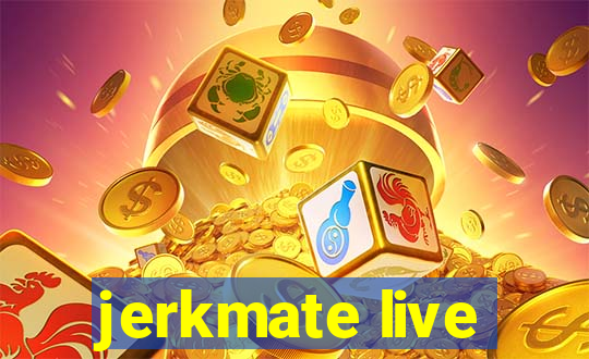 jerkmate live