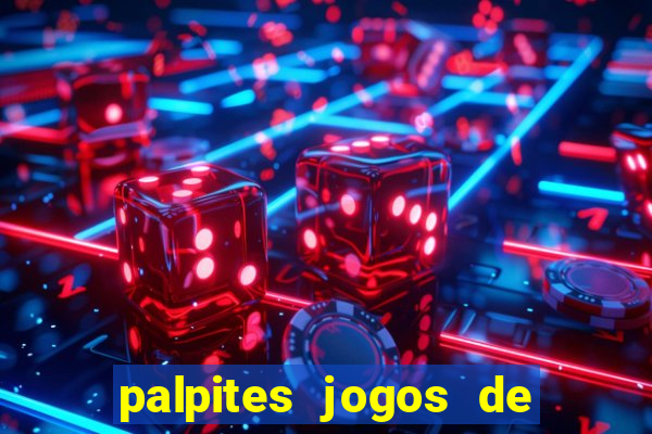 palpites jogos de hoje gols