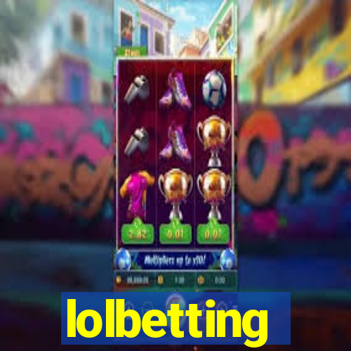 lolbetting