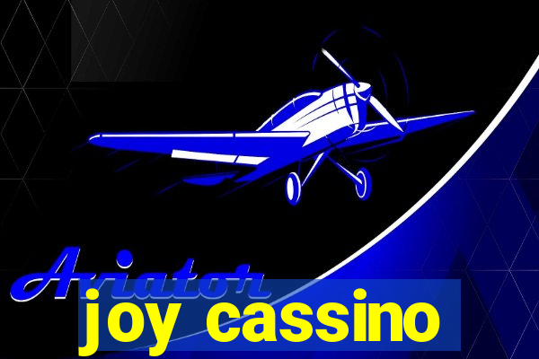 joy cassino