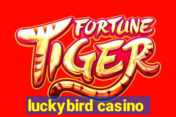 luckybird casino