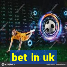 bet in uk