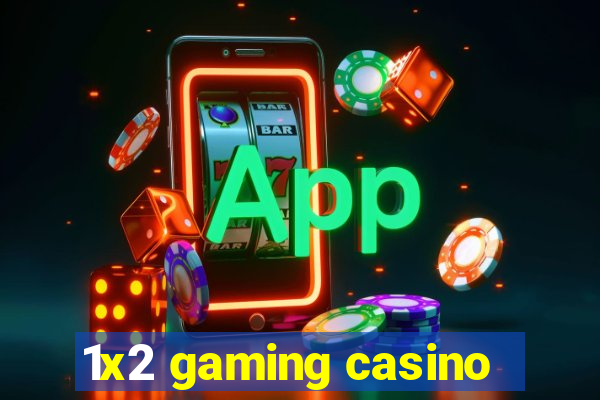 1x2 gaming casino