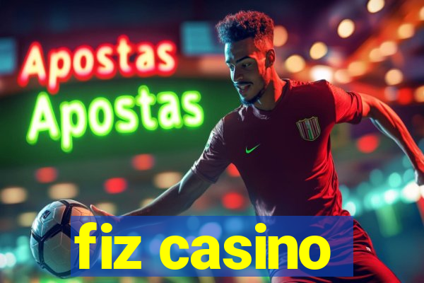 fiz casino