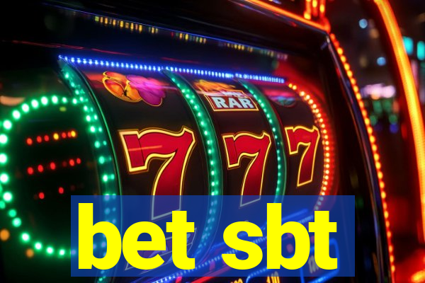 bet sbt