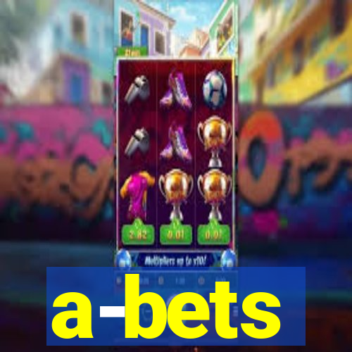 a-bets