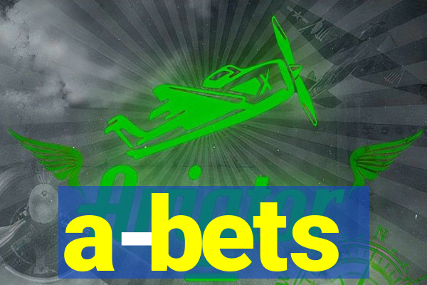 a-bets