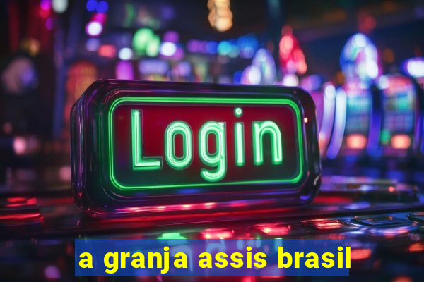 a granja assis brasil