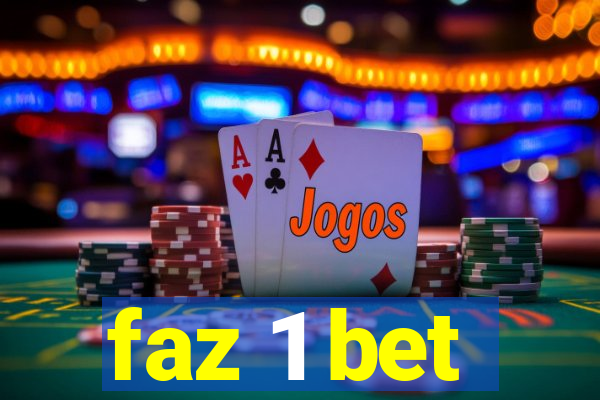 faz 1 bet