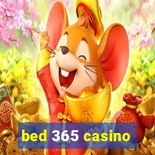 bed 365 casino