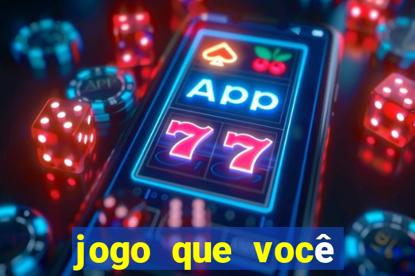 jogo que você ganha dinheiro de verdade