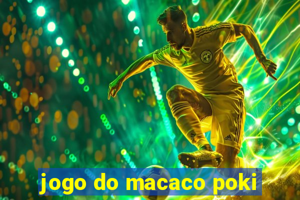 jogo do macaco poki