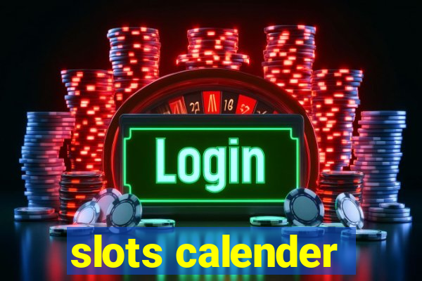 slots calender