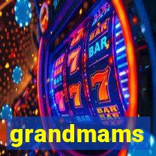 grandmams