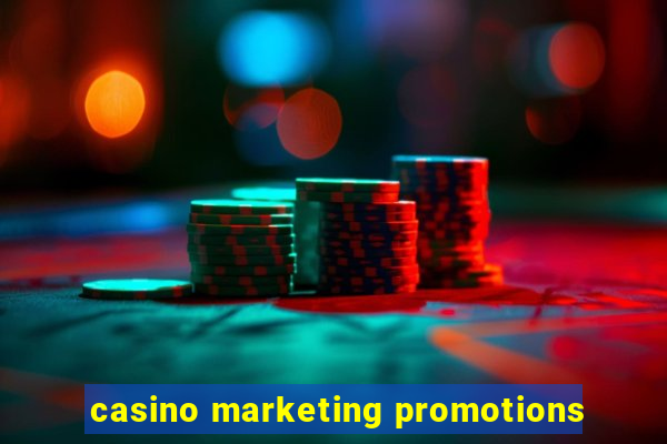 casino marketing promotions