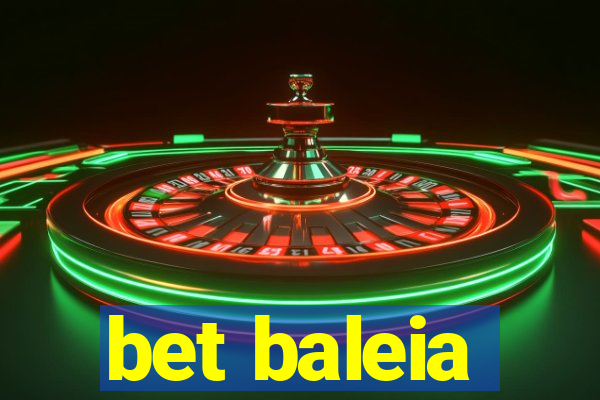 bet baleia