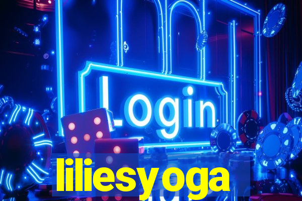 liliesyoga