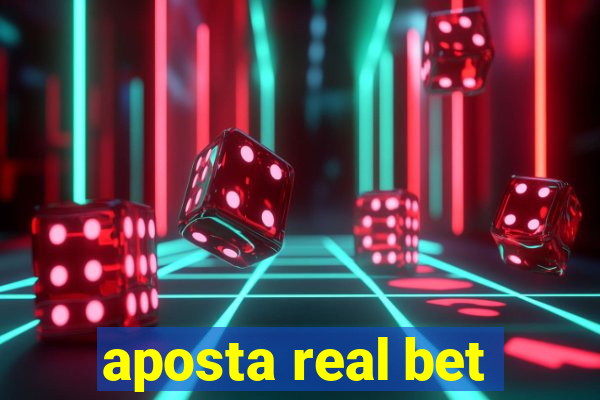 aposta real bet