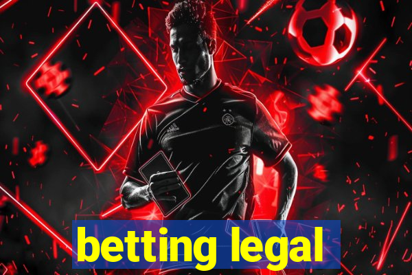 betting legal