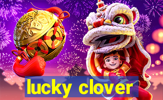 lucky clover