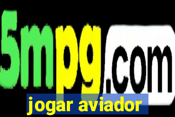 jogar aviador