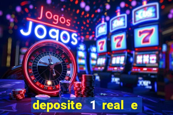 deposite 1 real e ganhe 10