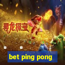 bet ping pong