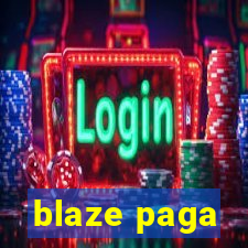 blaze paga