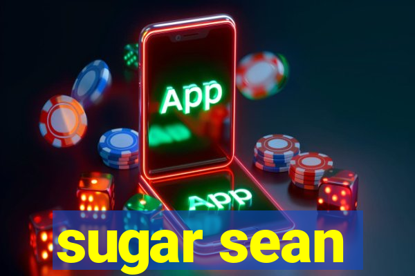 sugar sean