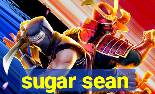 sugar sean