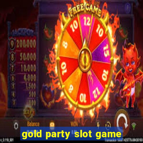 gold party slot game