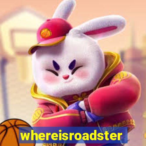 whereisroadster