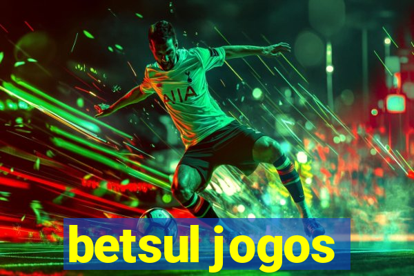 betsul jogos