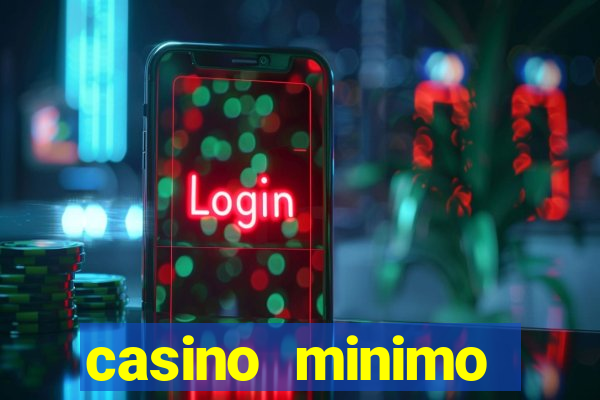 casino minimo deposito 1 euro