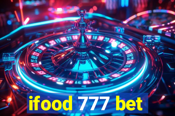 ifood 777 bet