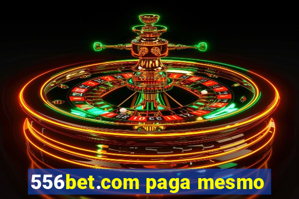 556bet.com paga mesmo